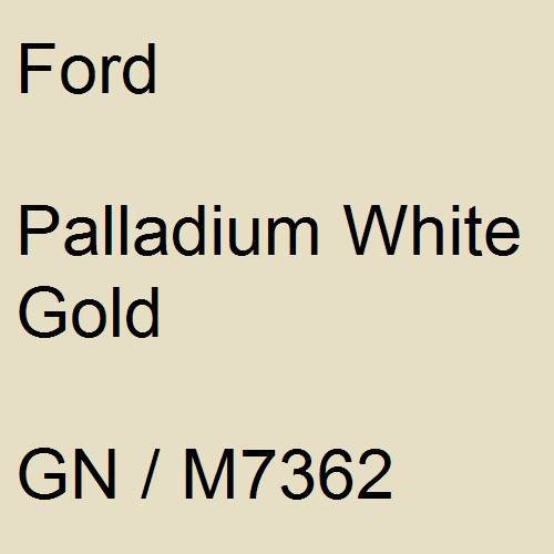 Ford, Palladium White Gold, GN / M7362.
